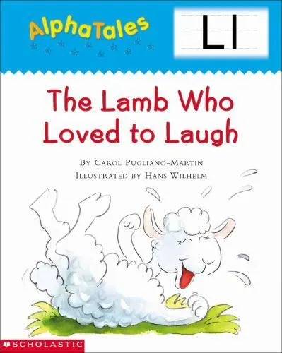 AlphaTales; Letter L: The Lamb Who Lo- paperback, 9780439165358, Pugliano-Martin