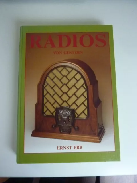 Ernst Erb: Radios von Gestern