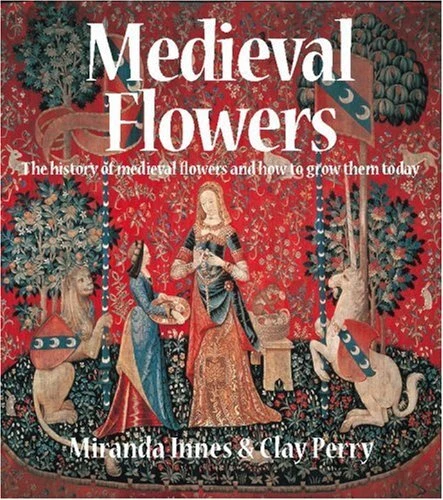 Medieval Flowers by Clay Perry Paperback / softback Book The Fast Free Shipping