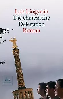 Die chinesische Delegation: Roman von Luo, Lingyuan | Buch | Zustand sehr gut