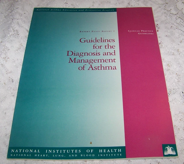 GUIDELINES FOR THE DIAGNOSIS AND MANAGEMENT OF ASTHMA Like New ...
