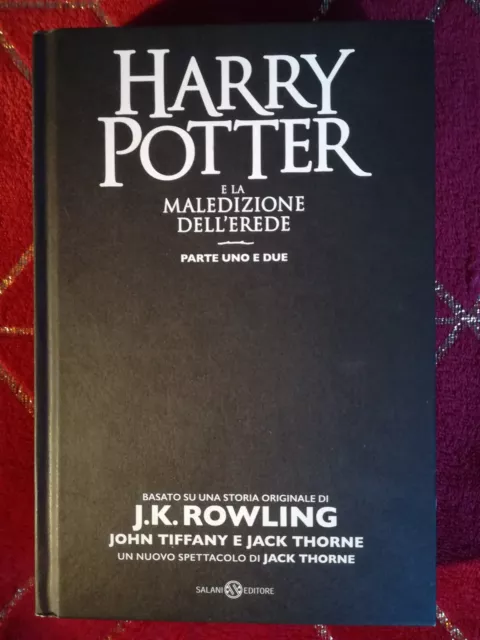 Harry Potter e La Maledizione dell'Erede, Parte 1 e 2, J.K. Rowling, Salani 2016