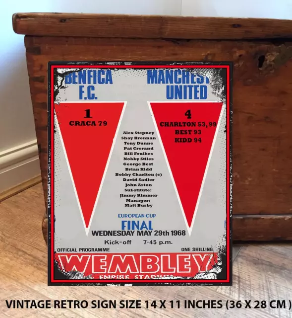 MANCHESTER UNITED EUROPEAN CUP 1968 FANS FOOTBALL Vintage Metal Wall Sign RS590