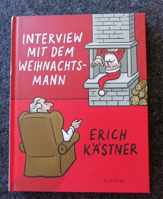 Erich Kästner Mit Dem Auto über Land INTERVIEW MIT DEM Weihnachtsmann von Erich Kästner (2014, Gebundene