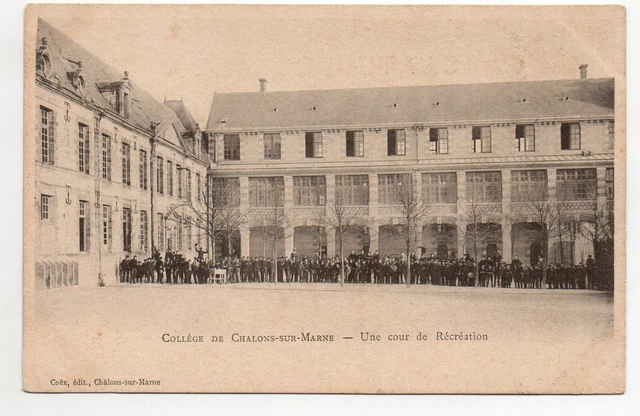 CHALONS SUR MARNE - Marne - CPA 51 - Enseignement - Collége cour de recréation