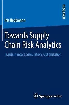 Towards Supply Chain Risk Analytics - 9783658215132