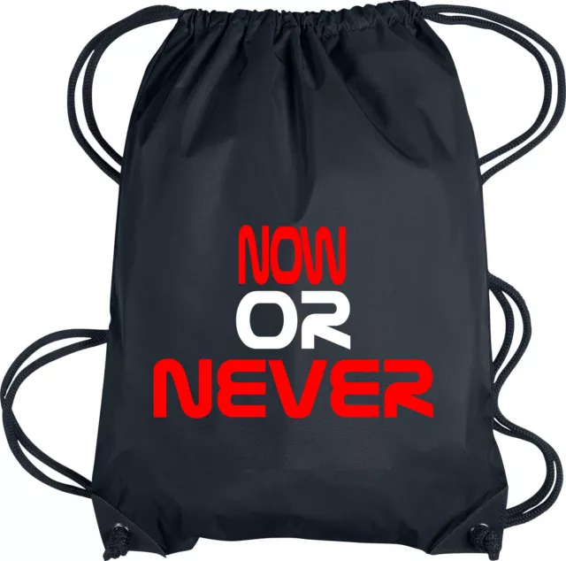 Hipster Turn-Beutel NOW OR NEVER Rucksack-Beutel Gym-Bag Tasche Sport-Beutel