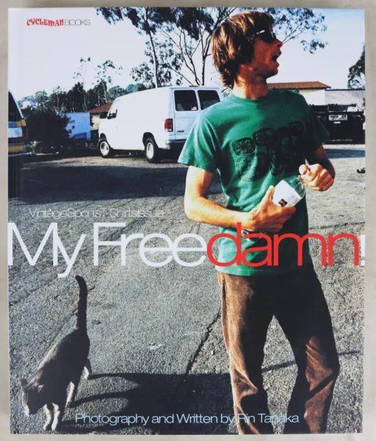 My Freedamn! Vintage T Shirts Issue by Rin Tanaka Hardcover Clothing History