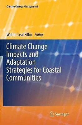 CLIMATE CHANGE IMPACTS and Adaptation Strategies for Coastal ...