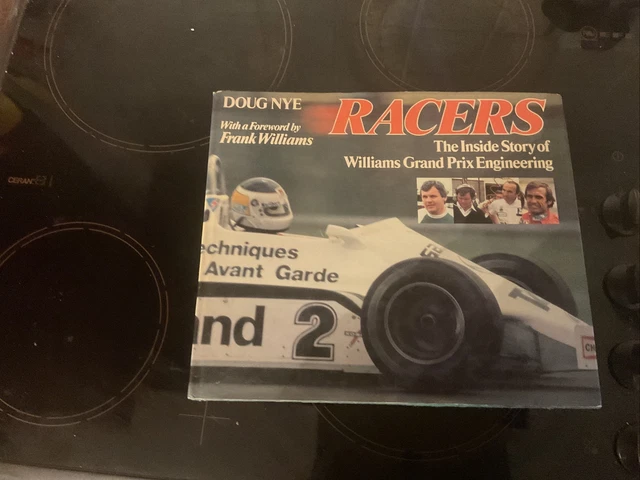 Racers The Inside Story of Williams Grand Prix Engineeeringby Doug Nye  A1 HB