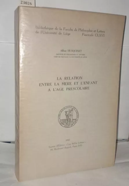 La relation entre la mere et l'enfant a l'âge prescolaire | Bon état