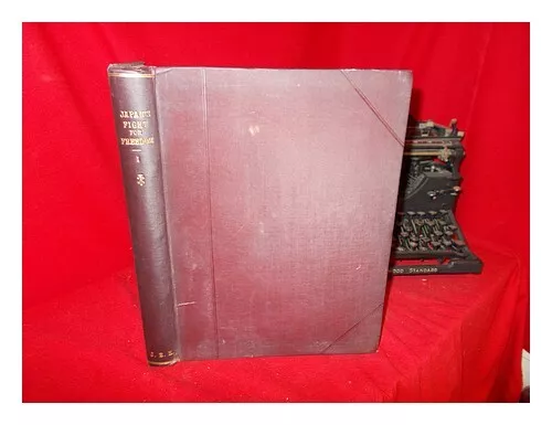 WILSON, HERBERT WRIGLEY (1866-1940) Japan's Fight for Freedom 1904 First Edition