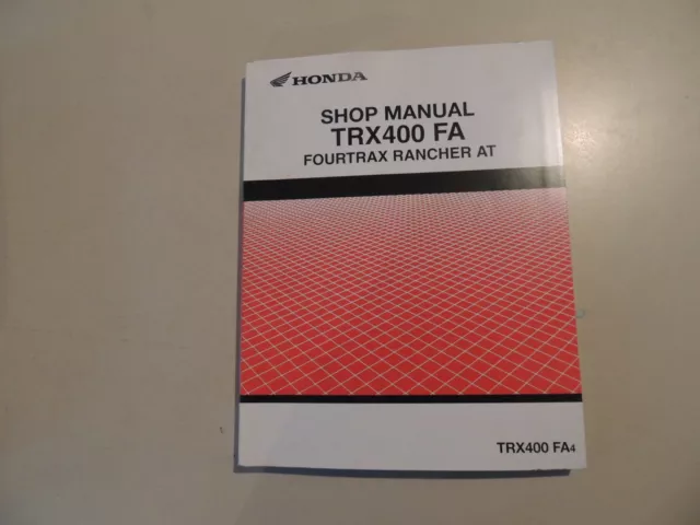 Werkstatthandbuch shop service manual Honda TRX 400 FA 2004 (Englisch)