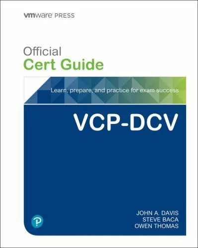 VCP-DCV for vSphere 7.x (Exam 2V0-21.20) Official Cert Guide (VMware Press Certi