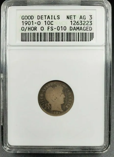 1901 O/O Barber Silver Dime Variety Coin ANACS AG Details FS-010 RPM FS-501