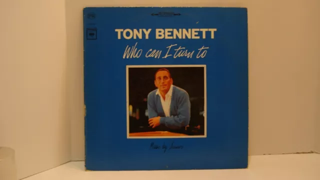 Tony Bennett  "Who Can I Turn To"  1964 Vinyl LP.  Columbia CS 9085.