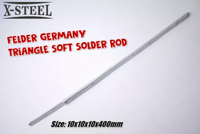 Felder Germany 220Gx400mmL Triangle Soft Solder Lead Rod Sled Soldering SS Steel