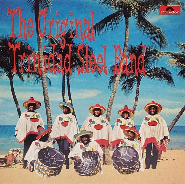 The Original Trinidad Steel Band - The Original Trinidad Steel Band (LP, Albu...