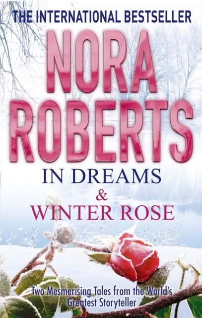 In Dreams & Winter Rose 9780749958527 Nora Roberts - Free Tracked Delivery