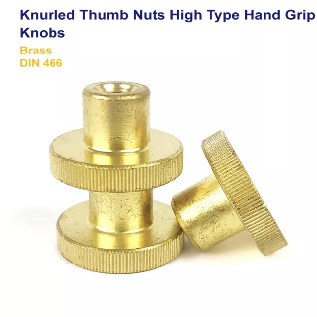 M3 M4 M5 M6 M8 M10 Knurled Thumb Nuts High Type Hand Grip Knobs Brass Din 466