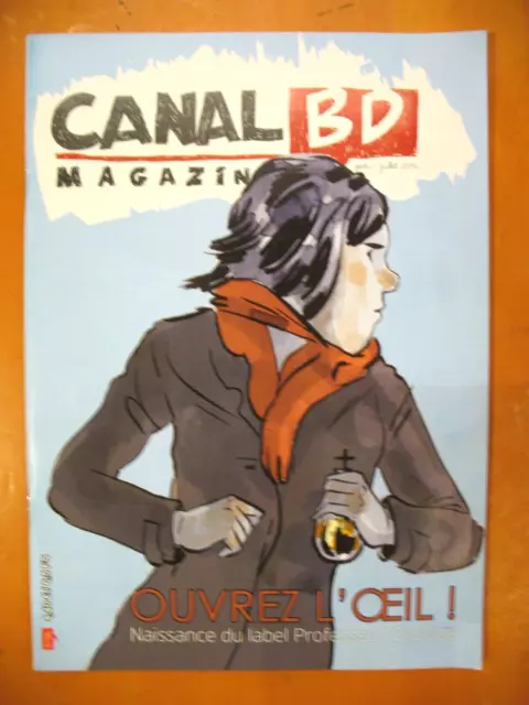 CANAL BD Magazine N° 96 Juin/Juillet 2014- Ouvrez l'oeil !: Professeur Cyclope