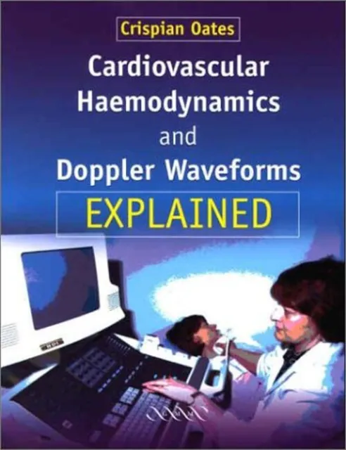 Cardiovasculaire Haemodynamics Et Doppler Formes de Vagues Explained
