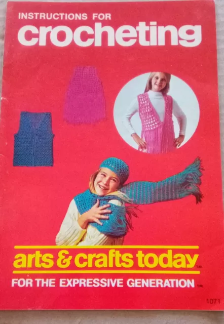 Instructions For Crocheting Arts & Crafts Today Craft Booklet