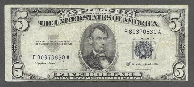 1953-B $5 Silver Certificate Smith/Dillon F80370830A (FR#1657)