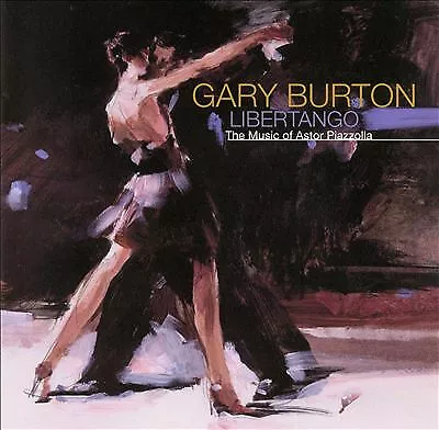 Libertango: The Music of Astor Piazzolla by Gary Burton CD MUSIC NEW SEALED