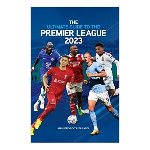 ULTIMATE GUIDE TO the Premier League Annual 2023 (The by Mason, Rob