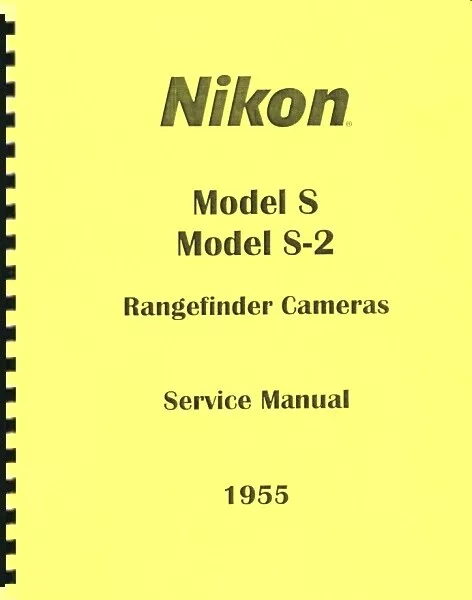 Nikon S, S2 Rangefinder Cameras Service & Repair Manual (1955) Reprint