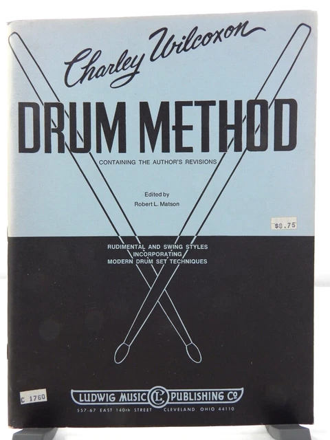 CHARLEY WILCOXON DRUM METHOD 1981 Edition R Matson Ludwig Music Publishing VG!