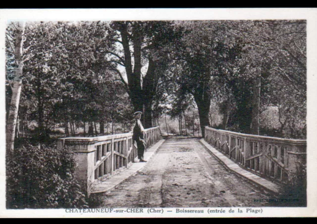 CHATEAUNEUF-sur-CHER / BOISSEREAU (18) PONT animé de l'entrée de la PLAGE 1920