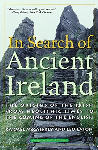 In Search of Ancient Ireland: The Origins of th, McCaffrey, eaton Paperback.+