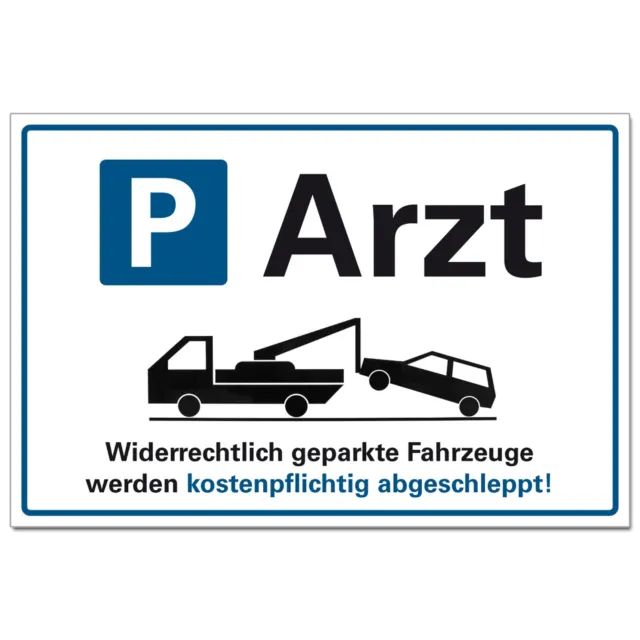 Parkplatzschild Arztpraxis Schild Arzt Parkplatz Hinweis Parken verboten 30x20cm