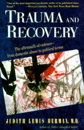 Trauma And Recovery: The Aftermath Of Violence