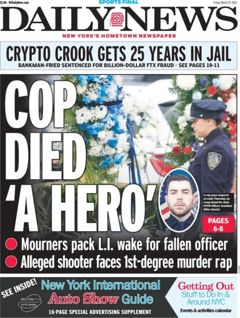 New York Daily News Newspaper   Cop Died A Hero   3/29/24