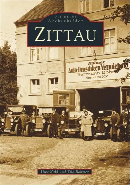 Zittau Sachsen Stadt Geschichte Bildband Bilder Fotos Archivbilder AK Buch Book