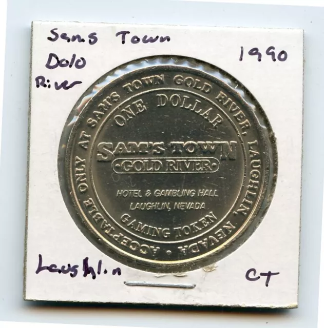 1.00 Token from the Sams Town Gold River Casino Laughlin Nevada CT 1990