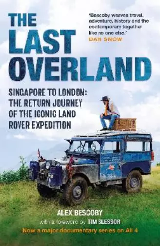 Alex Bescoby The Last Overland (Relié)