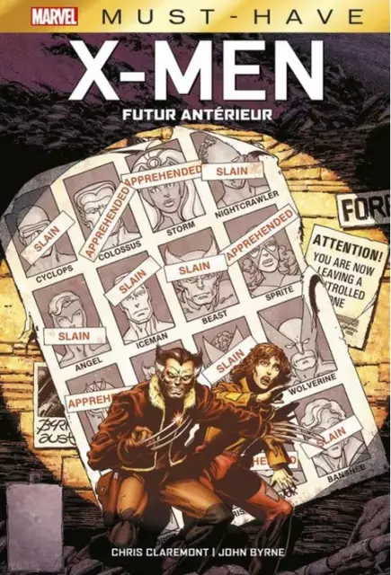 Comics Marvel, Must-Have - X-Men, Futur Antérieur / Claremont, Byrne, Panini