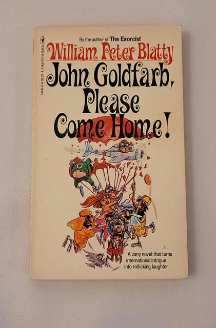 John Goldfarb, Please Come Home! by William Peter Blatty 1980 Bantam Paperback