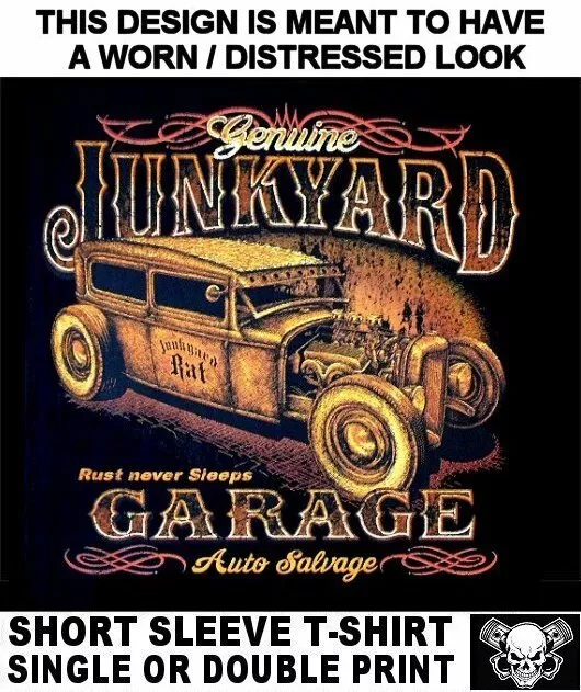 Genuine Junkyard Garage Hot Rat Rod Custom Chopped A Sedan Skull T-Shirt Ws583