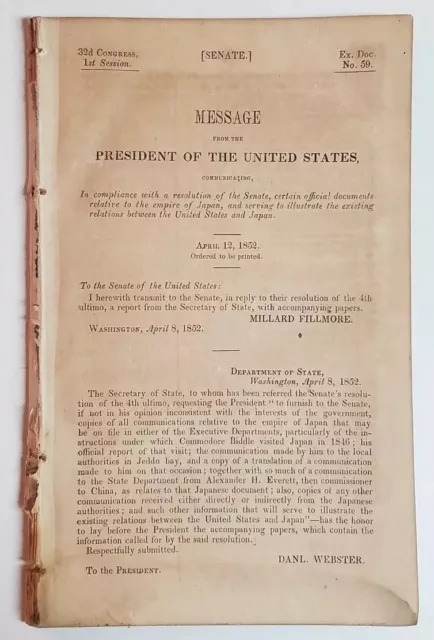 UNITED STATES & JAPAN RELATIONS 1852 Message President Fillmore Daniel Webster