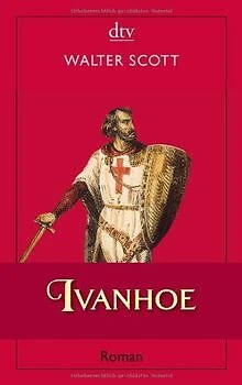 Ivanhoe: Historischer Roman von Scott, Walter | Buch | Zustand gut
