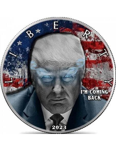 I'M COMING BACK Donald Trump Presidential Election 1 Oz Silver Coin 1$ USA 2023