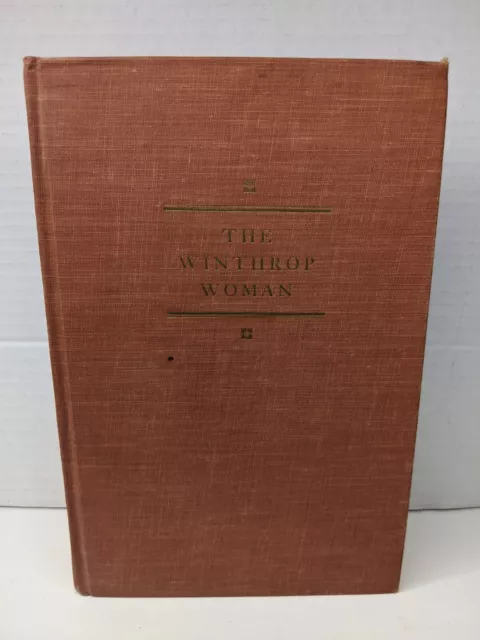 The Winthrop Woman -Hard Cover Book By Anya Seton 1958