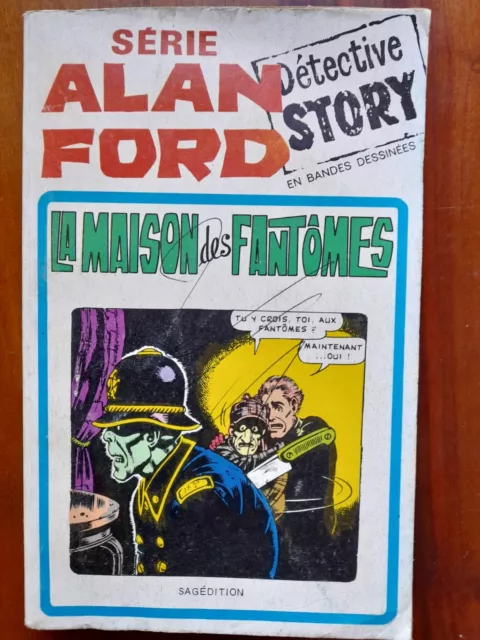 SAGEDITION : SERIE ALAN FORD 3 : LA MAISON DES FANTOMES par MAGNUS & BUNKER 1975