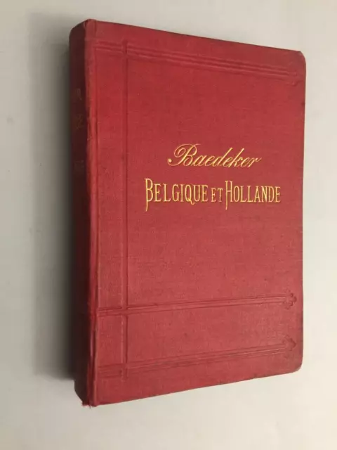 P555-Guide BAEDEKER: Belgique et Hollande y compris le Luxembourg, 1888