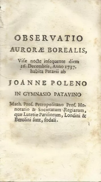 Astronomia_Meteorologia_Aurora Boreale_Padova_Poleno_Venezia_Zendrini_1737_Rara